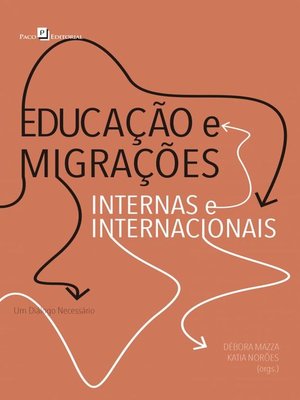 cover image of Educação e migrações internas e internacionais